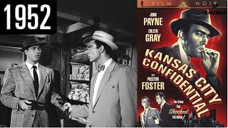 Kansas City Confidential 1952 | Full Movie | John Payne | Coleen Gray | Preston Foster | SP Cinemas