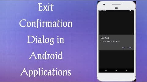 Implementing an Elegant Exit Confirmation Dialog in Android Applications