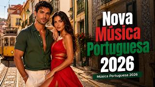 Música Portuguesa 2026 🇵🇹 | Músicas Portuguesas Mais Tocadas 2026 | Novas Músicas 2026