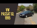 CONHECENDO O VW PASSAT GL 1995