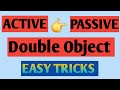 Double Object Voice Change/Active Voice To Passive Voice