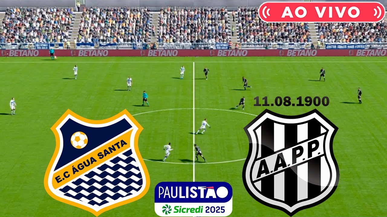 ÁGUA SANTA X PONTE PRETA | AO VIVO COM IMAGENS DO PAULISTÃO 2025 ...