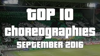 World of Ultras: Top-10 Choreographies (September 2016) #worldofultras