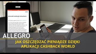 Allegro: jak oszczędzać dzięki aplikacji Cashback World screenshot 1