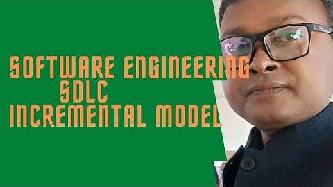 Software Engineering | SDLC | Incremental Model | Software Development Life Cycle