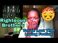 Righteous Brothers_You've Lost That Loving Feeling(reaction) #righteousbrothers