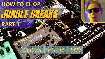 How to Chop Jungle Breaks part 1 | Elektron Octatrack Tutorial
