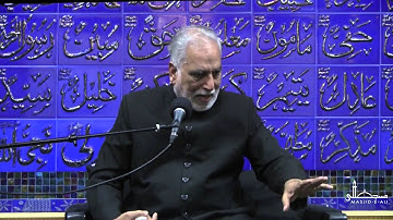 Lecture 11 - Moulana Sayed Muntazir Abbas Naqvi - Muharram 1436 - Masjid-e-Ali