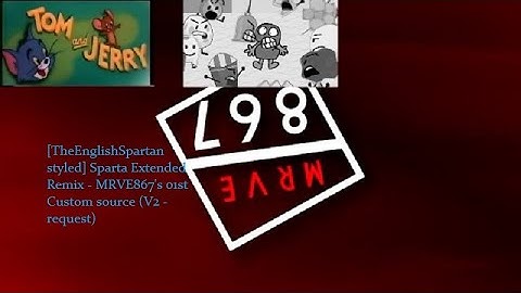 [TheEnglishSpartan styled] Sparta Extended Remix - MRVE867