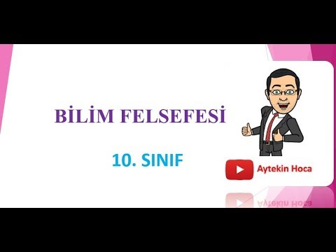 10.Sınıf Bilim Felsefesi - YouTube