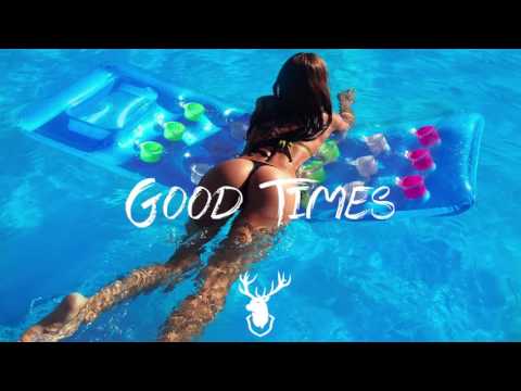 New House Music 2017 Popular Summer Songs Radio GOOD TIMES