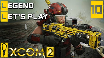 XCOM 2 - Part 10 - Overrun - Let