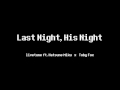 "Last Night, His Night" (Hatsune Miku x Undertale)