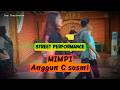 MIMPI - Anggun C sasmi | Street Performance