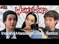 Wesam's World #132 - Indiana Massara & Zach Justice