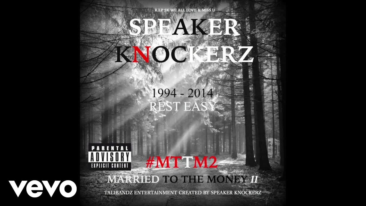 Speaker Knockerz - Smoke It (Audio) (Explicit) (#MTTM2) ft. Capo Cheeze