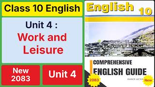Work and Leisure Exercise | Class 10 English Unit 4 exercise | SEE guide 2083