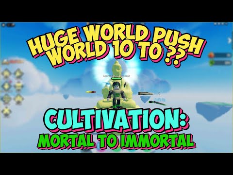 Mortal to Immortal World Pushing Guide