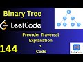 Preorder Traversal Explained | LeetCode 144 Binary Tree Preorder Traversal | Easy Java Solution