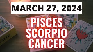 MARCH 27, 2024 WATER Signs (♓ Pisces ♏ Scorpio ♋ Cancer) DAILY tagalog tarot #KAPALARAN888
