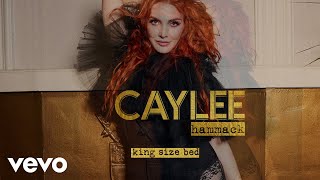 Caylee Hammack - King Size Bed (Official Audio)