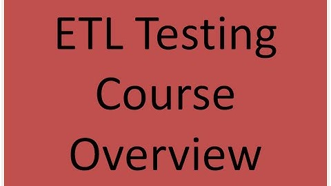 ETL Testing Course Overview