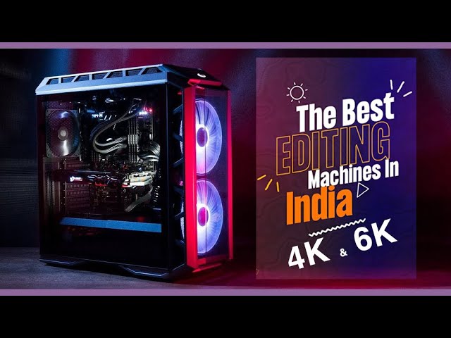 Best 4K and 6K Video Editing PC Build 2023 | Under 1 Lakh class=