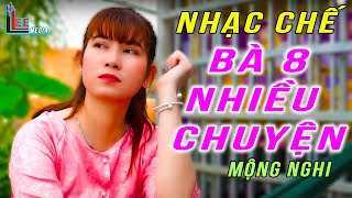 TRÙM NHIỀU CHUYỆN - MỘNG NGHI [ NHẠC CHẾ - chuyện nhà không lo lo nhà người ta ]