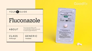 Fluconazole: Uses, How It Works, and Possible Side Effects | GoodRx