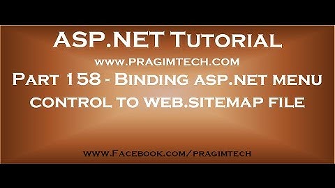 Part 158   Binding asp net menu control to web sitemap file using sitemapdatasource control