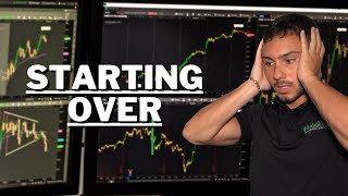 How I Would Start Over As A Beginner Trader