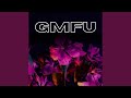 GMFU (Official Audio)