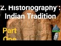 Std 10 history chapter 2 historiography  indian tradition part 1