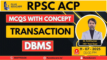 RPSC ACP DBMS Transaction  Management MCQs | Last Month Strategy & Sure Selection | Dr. Anil Kumar