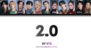 2.0 By Bts (Ai Cover With Blackpink) [Color]