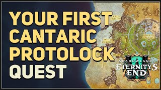 Your First Cantaric Protolock WoW