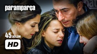 Paramparça Dizisi - Paramparça 45. Bölüm İzle