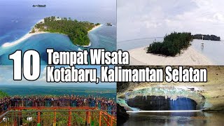 10 Tempat Wisata di Kotabaru, Kalimantan Selatan Terbaru, Terhits \u0026 Terpopuler  @dedidanibigfamily
