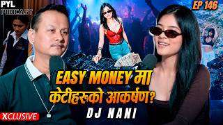 Download Lagu Night Life को चमकभित्र केटीहरू सुरक्षित छैनन् | DJ Nani in PYL Podcast Returns | Sober World HD