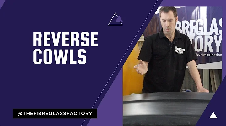 Benefits Of A Fibreglass Reverse Cowl