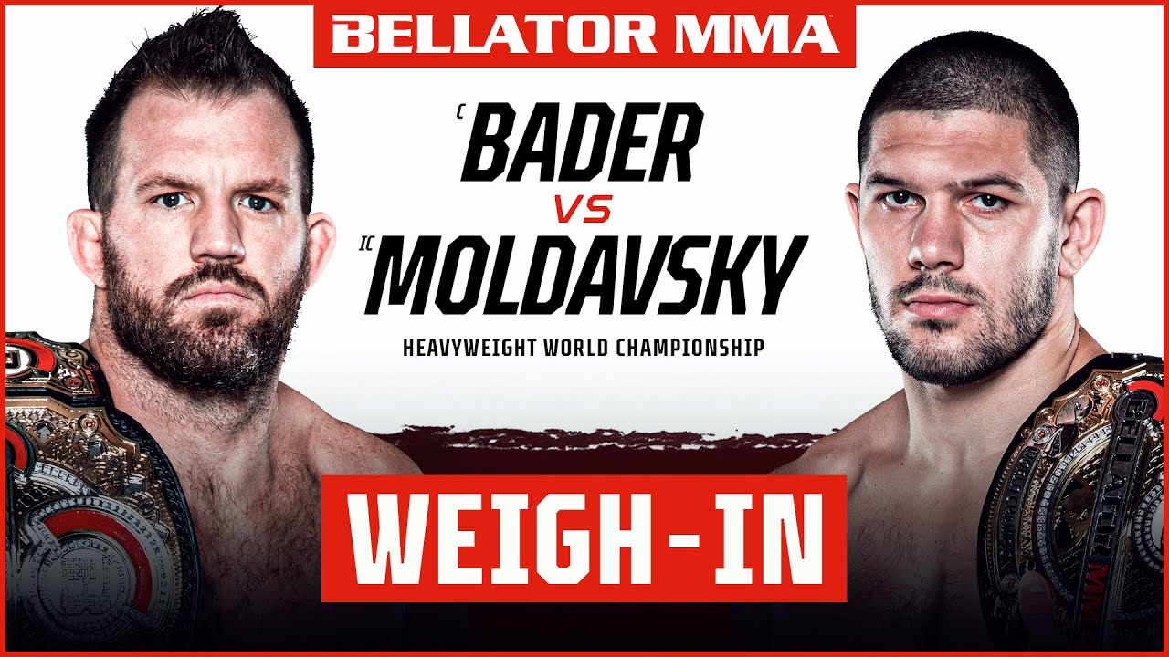 Bellator 273 weigh-in results Bader vs Moldavsky for heavyweight title official (video)