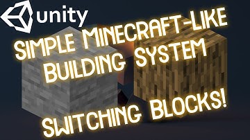 Block Switching! | Simple Minecraft-like Building System in Unity