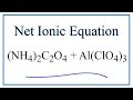 Net Ionic Equations and Spectator Ions