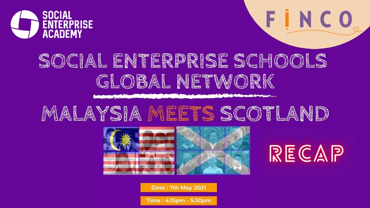 Social Enterprise Schools Malaysia Meets Scotland YouTube