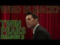 [Twin Peaks] Who is Coming Back & Where Were They? | Season 3 | Which Characters are Missing?