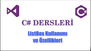 C Dersleri̇ -4 Li̇stbox Kullanimi Ve Özelli̇kleri̇ 