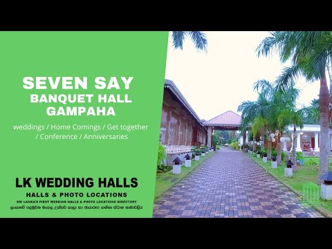Seven Say Banquet Hall Gampaha LK Wedding Halls