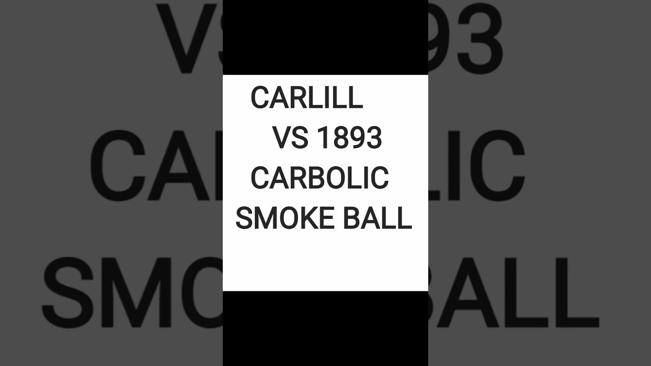 Carlill vs carbolic smoke ball 