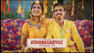 Yuzvendra Chahal X Dhanashree Wedding Film | DhanaSaidYuz