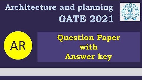GATE 2021- Architecture and planning question paper with answer key I GATE answer key I Architecture